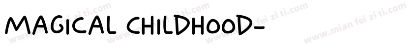 Magical Childhood字体转换